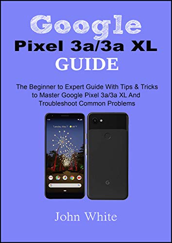 Miglior google pixel 3a nel 2024 [basato su 50 recensioni di esperti]